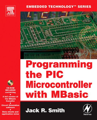 Programming the PIC Microcontroller with MBASIC (Embedded Technology) (PDF/EPUB Version)