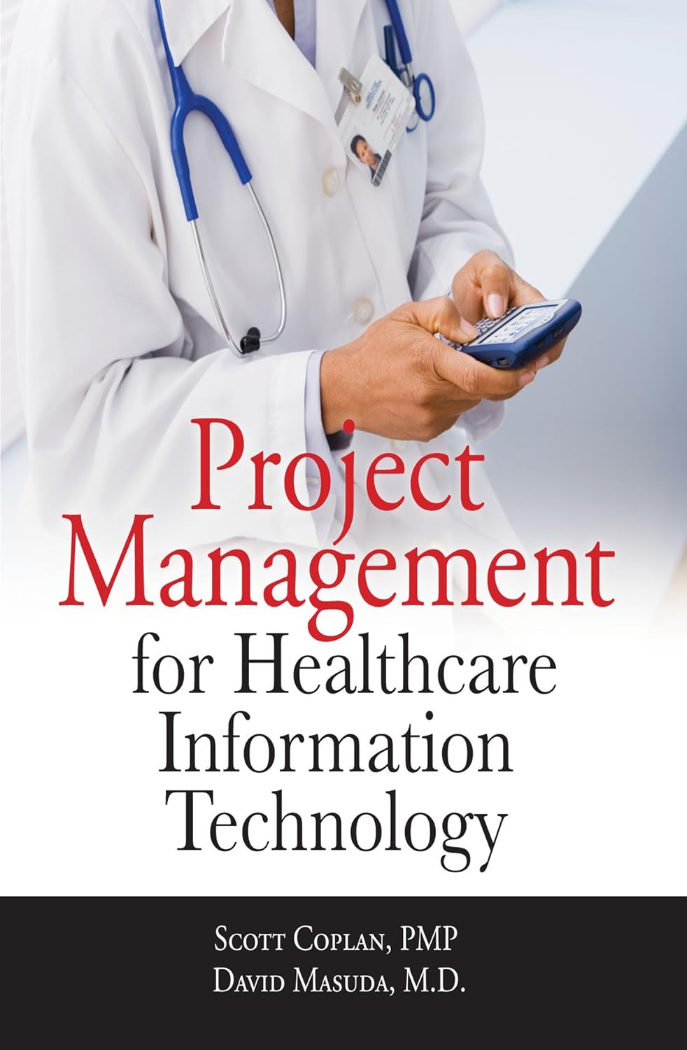 Project Management for Healthcare Information Technology (PDF/EPUB Version)
