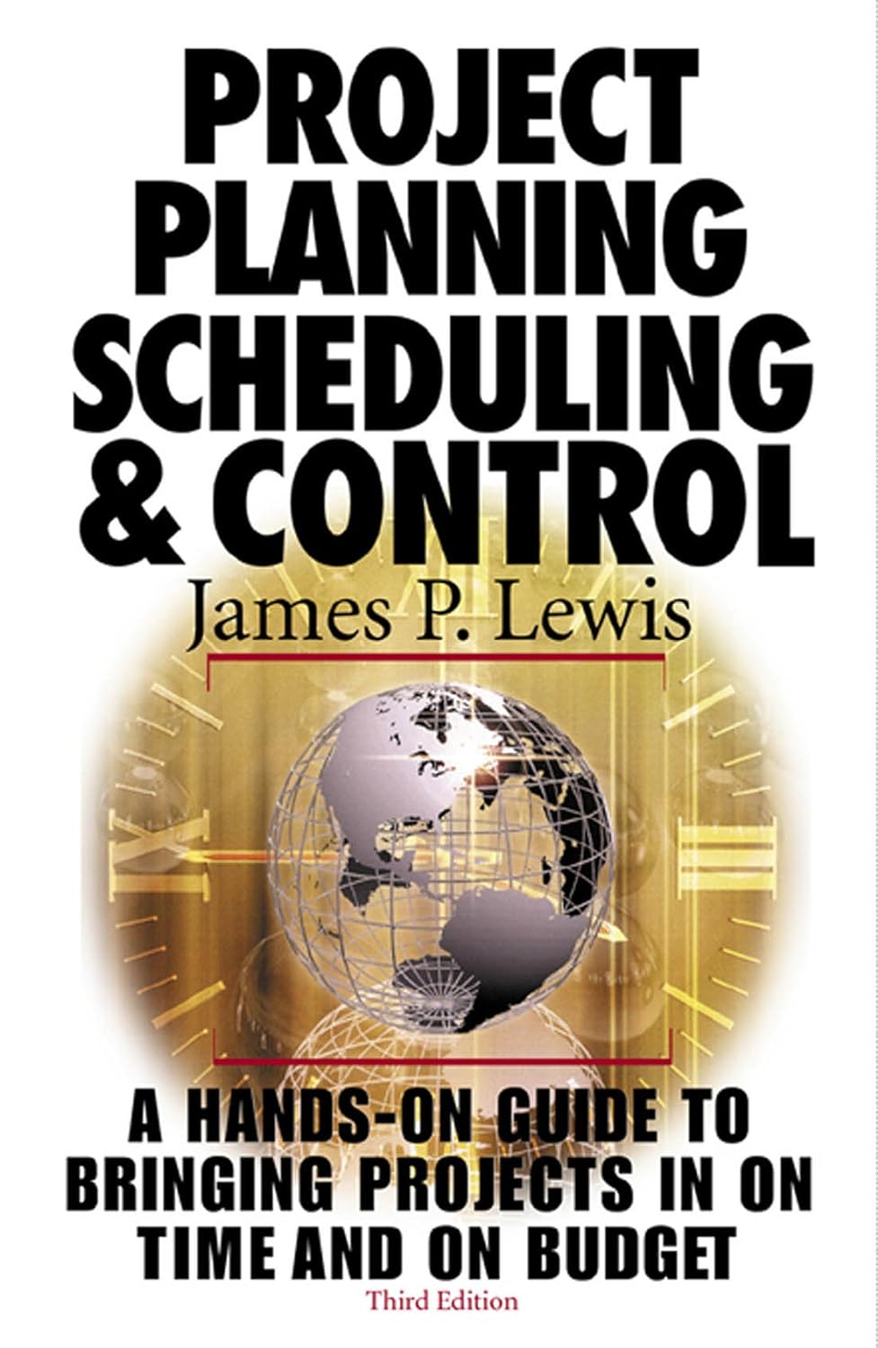 Project Planning, Scheduling & Control, 3rd Edition (PDF/EPUB Version)
