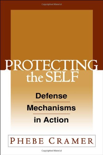 Protecting the Self: Defense Mechanisms in Action (PDF/EPUB Version)