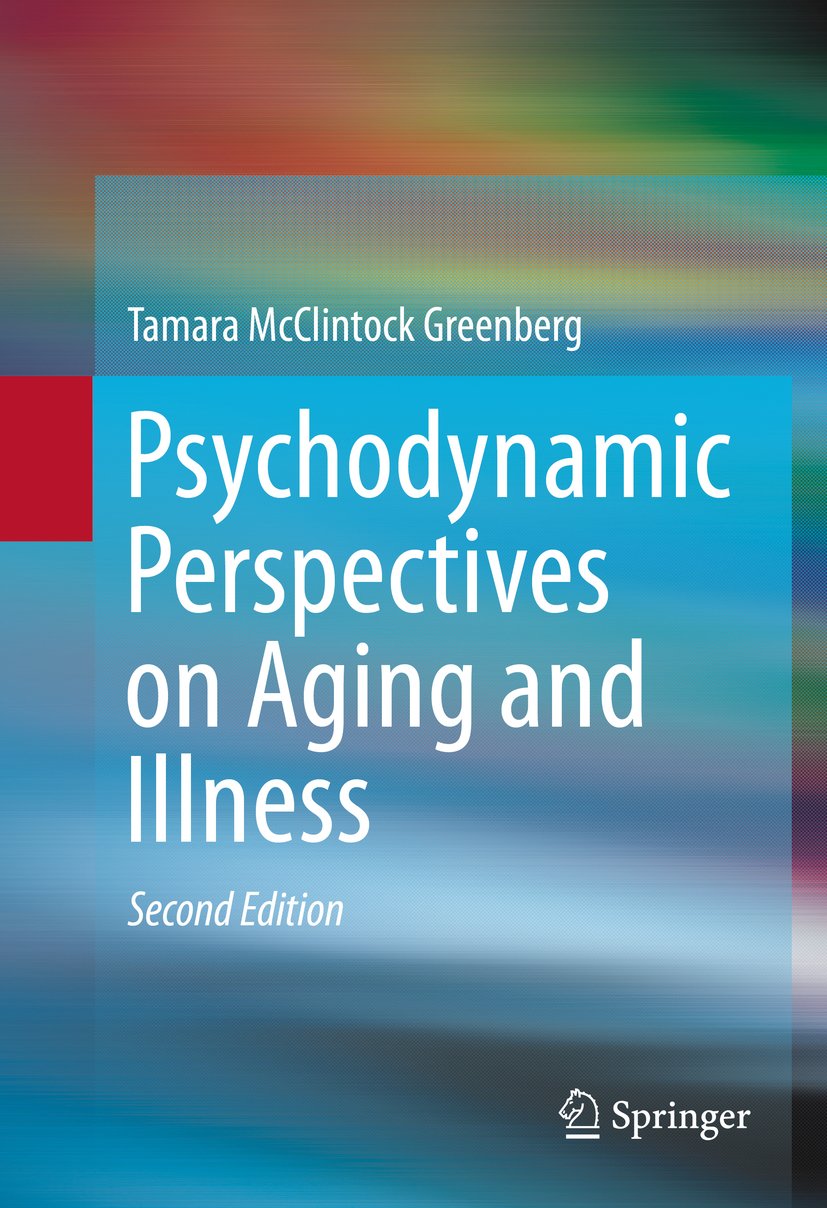 Psychodynamic Perspectives on Aging and Illness (PDF/EPUB Version)