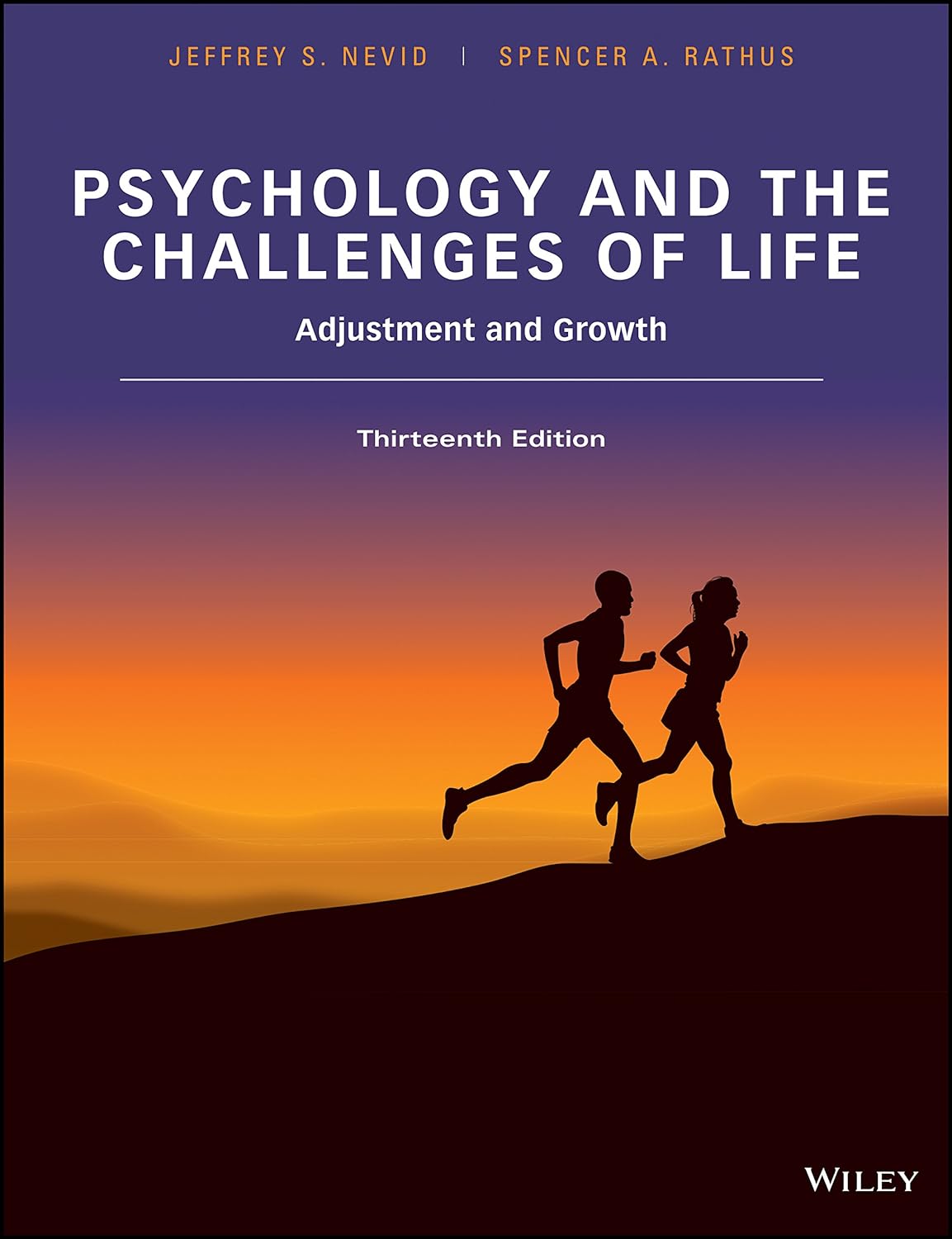 Psychology and the Challenges of Life: Adjustment and Growth, 13th Edition (PDF/EPUB Version)