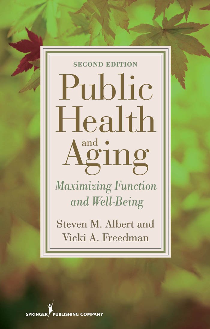 Public Health and Aging: Maximizing Function and Well-Being (PDF/EPUB Version)