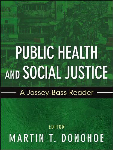 Public Health and Social Justice: A Jossey-Bass Reader (Public Health/Vulnerable Populations Book 31) (PDF/EPUB Version)