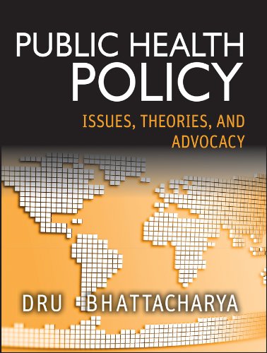 Public Health Policy: Issues, Theories, and Advocacy (PDF/EPUB Version)