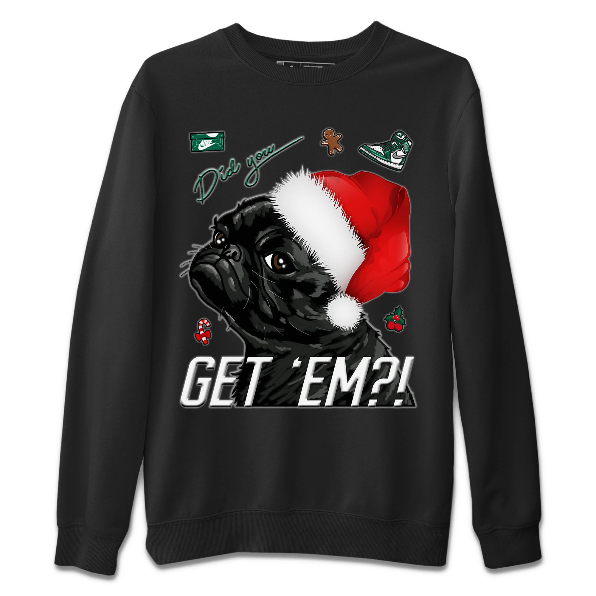 Pug Get Em Unisex Sweater – Air Jordan 1 Gorge Green, Sneakers Matching Sweater