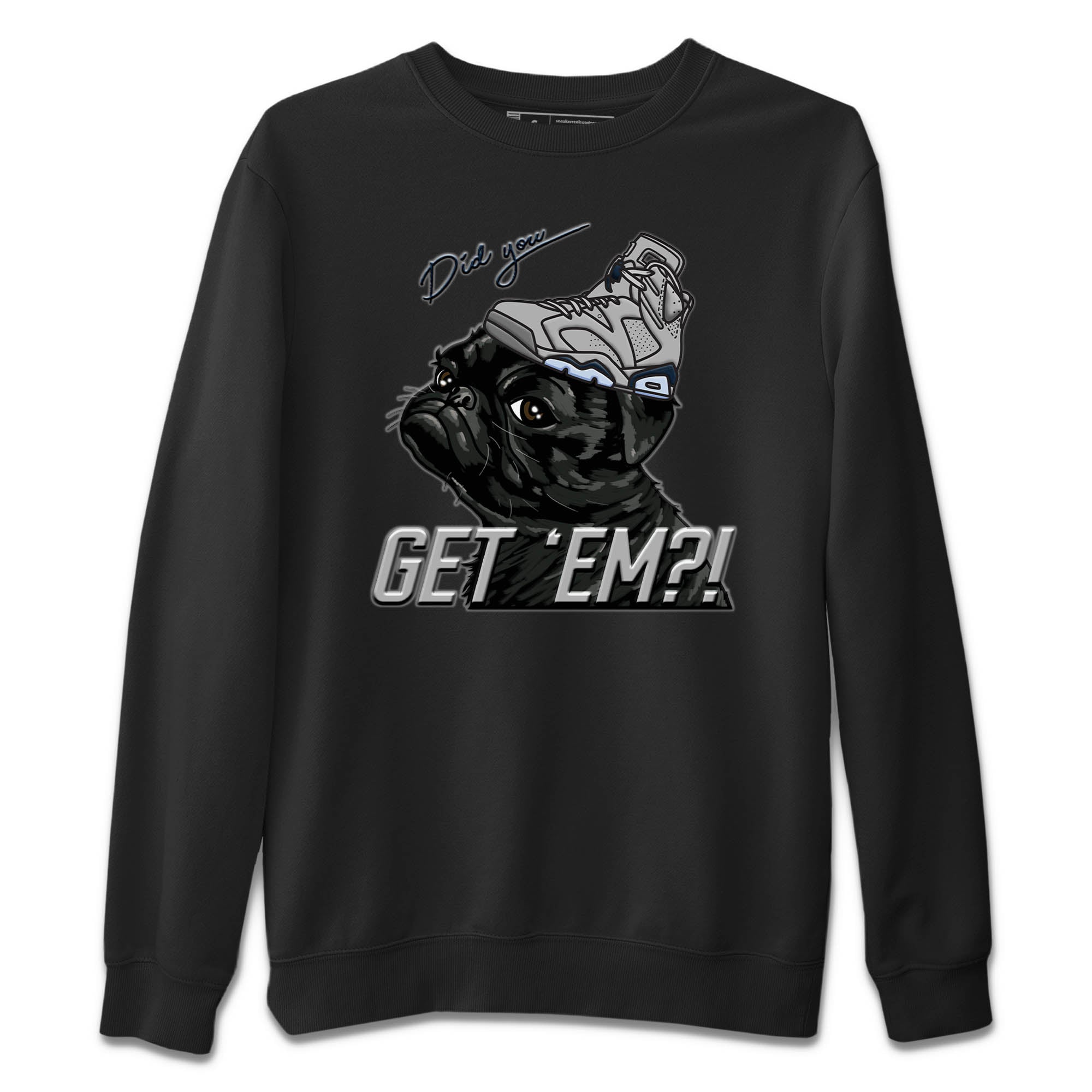 Pug Get Em Unisex Sweater – Air Jordan 6 Georgetown, Sneakers Matching Sweater