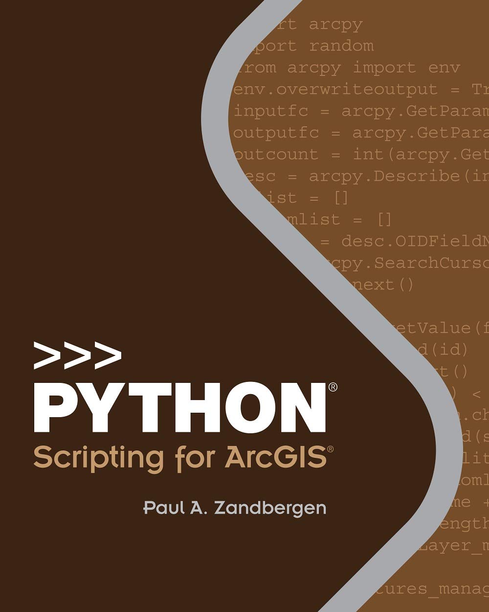 Python Scripting for ArcGIS (PDF/EPUB Version)