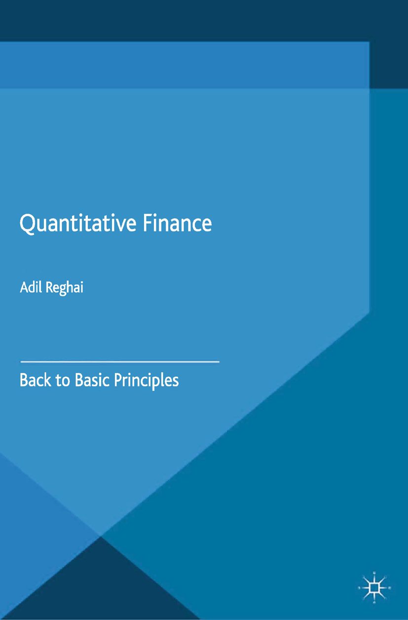 Quantitative Finance: Back to Basic Principles (Applied Quantitative Finance) (PDF/EPUB Version)