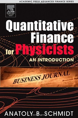 Quantitative Finance for Physicists: An Introduction (Academic Press Advanced Finance) (PDF/EPUB Version)