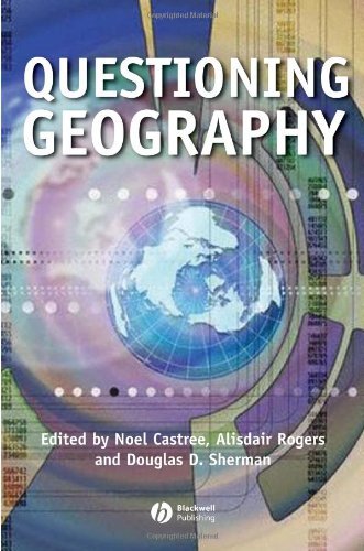 Questioning Geography: Fundamental Debates (PDF/EPUB Version)