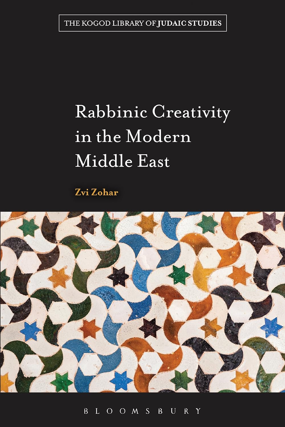 Rabbinic Creativity in the Modern Middle East (The Robert and Arlene Kogod Library of Judaic Studies Book 11) (PDF/EPUB Version)