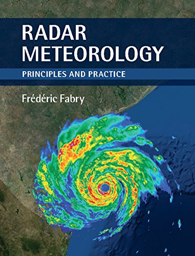 Radar Meteorology: Principles and Practice (PDF/EPUB Version)