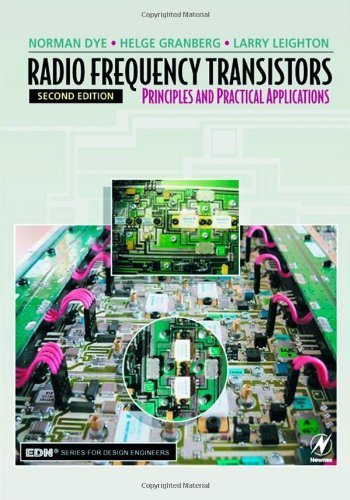 Radio Frequency Transistors: Principles and Practical Applications (EDN Series for Design Engineers) (PDF/EPUB Version)