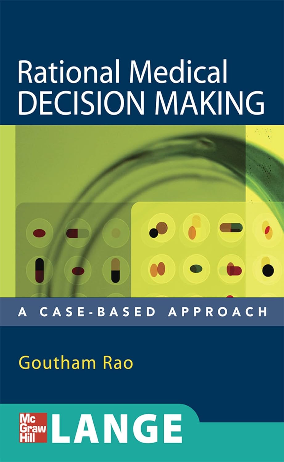 Rational Medical Decision Making: A Case-Based Approach (PDF/EPUB Version)