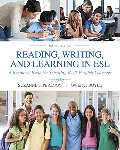 Reading, Writing, and Learning in ESL: A Resource Book for Teaching K-12 English Learners (PDF/EPUB Version)