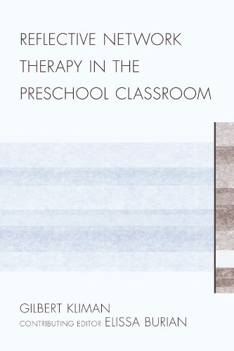 Reflective Network Therapy In The Preschool Classroom (PDF/EPUB Version)