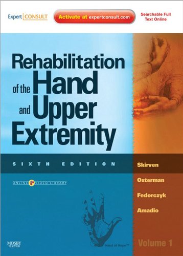 Rehabilitation of the Hand and Upper Extremity, 2-Volume Set E-Book: Expert Consult (PDF/EPUB Version)