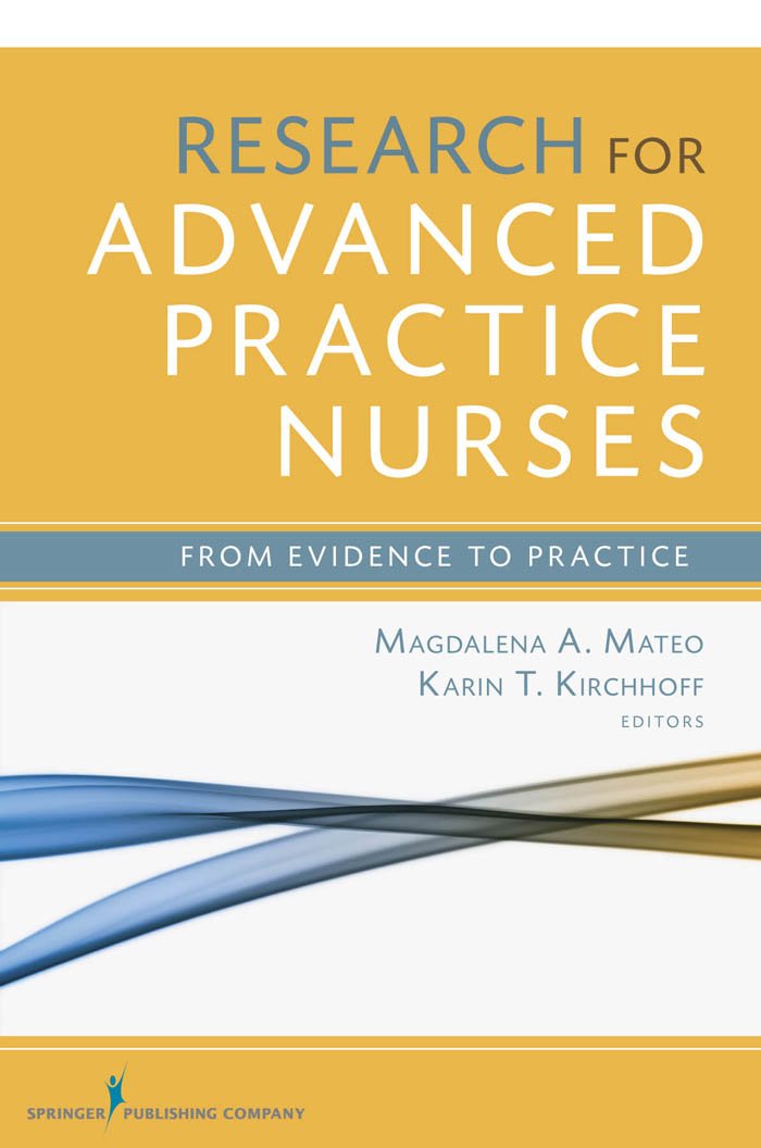 Research for Advanced Practice Nurses: From Evidence to Practice (PDF/EPUB Version)