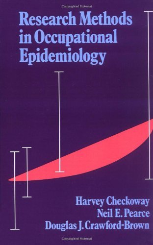Research Methods in Occupational Epidemiology (Monographs in Epidemiology and Biostatistics, 13) (PDF/EPUB Version)