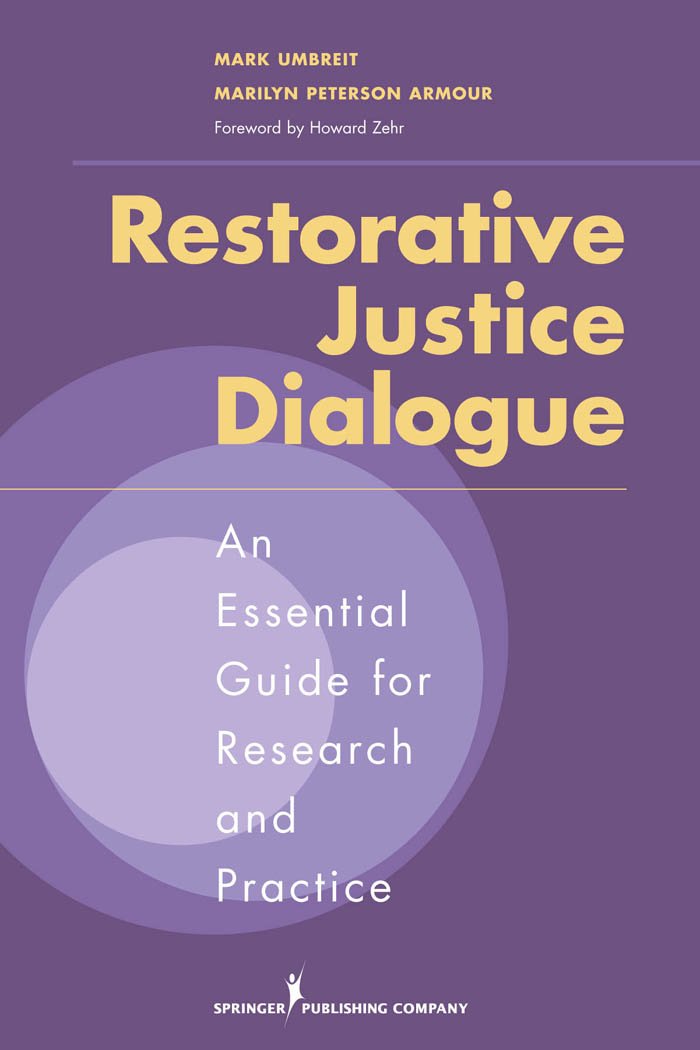 Restorative Justice Dialogue: An Essential Guide for Research and Practice (PDF/EPUB Version)