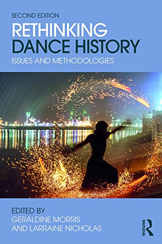 Rethinking Dance History: Issues and Methodologies - PDF/EPUB Version Downloadable