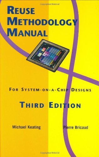 Reuse Methodology Manual for System-on-a-Chip Designs (PDF/EPUB Version)