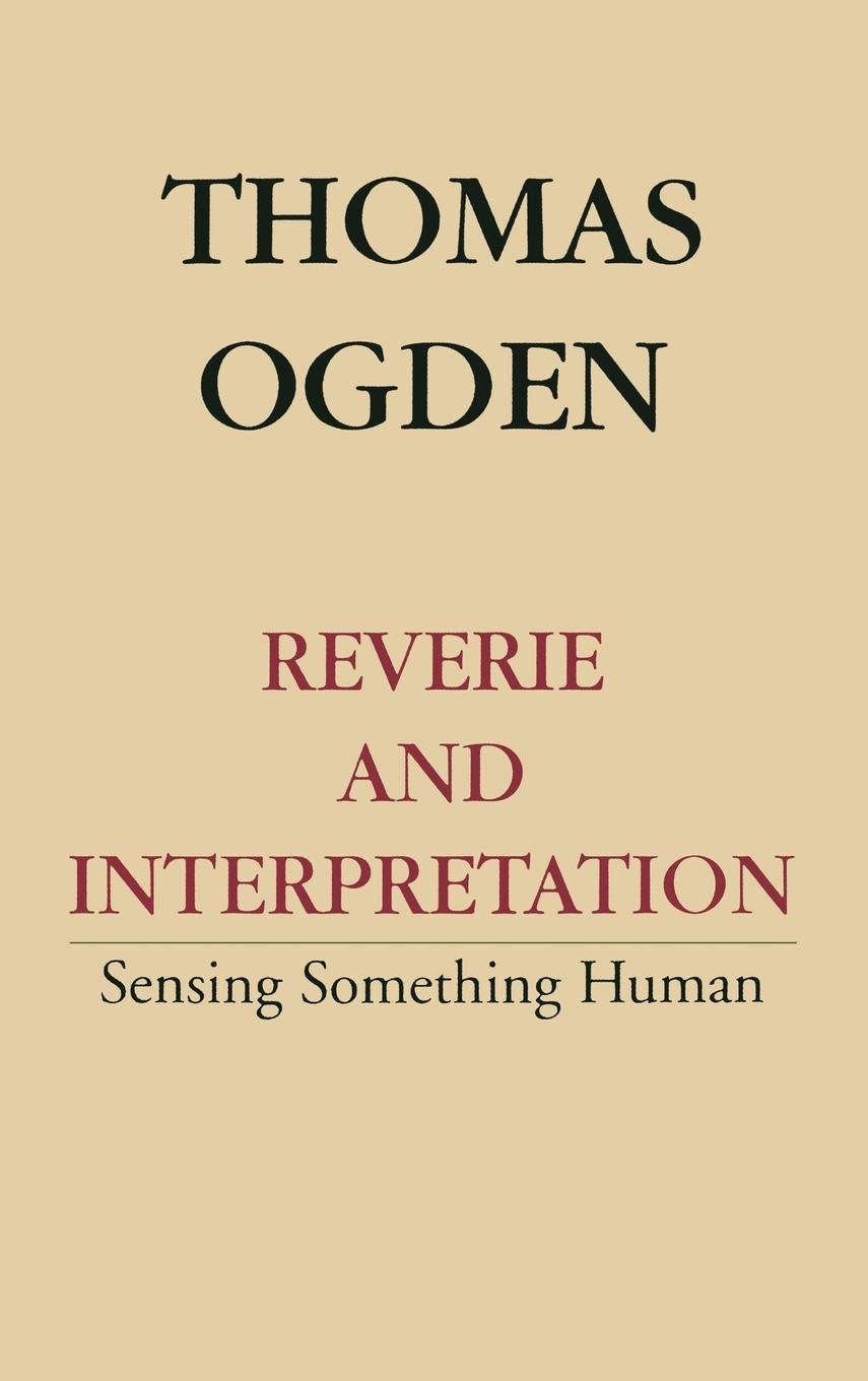 Reverie and Interpretation (PDF/EPUB Version)