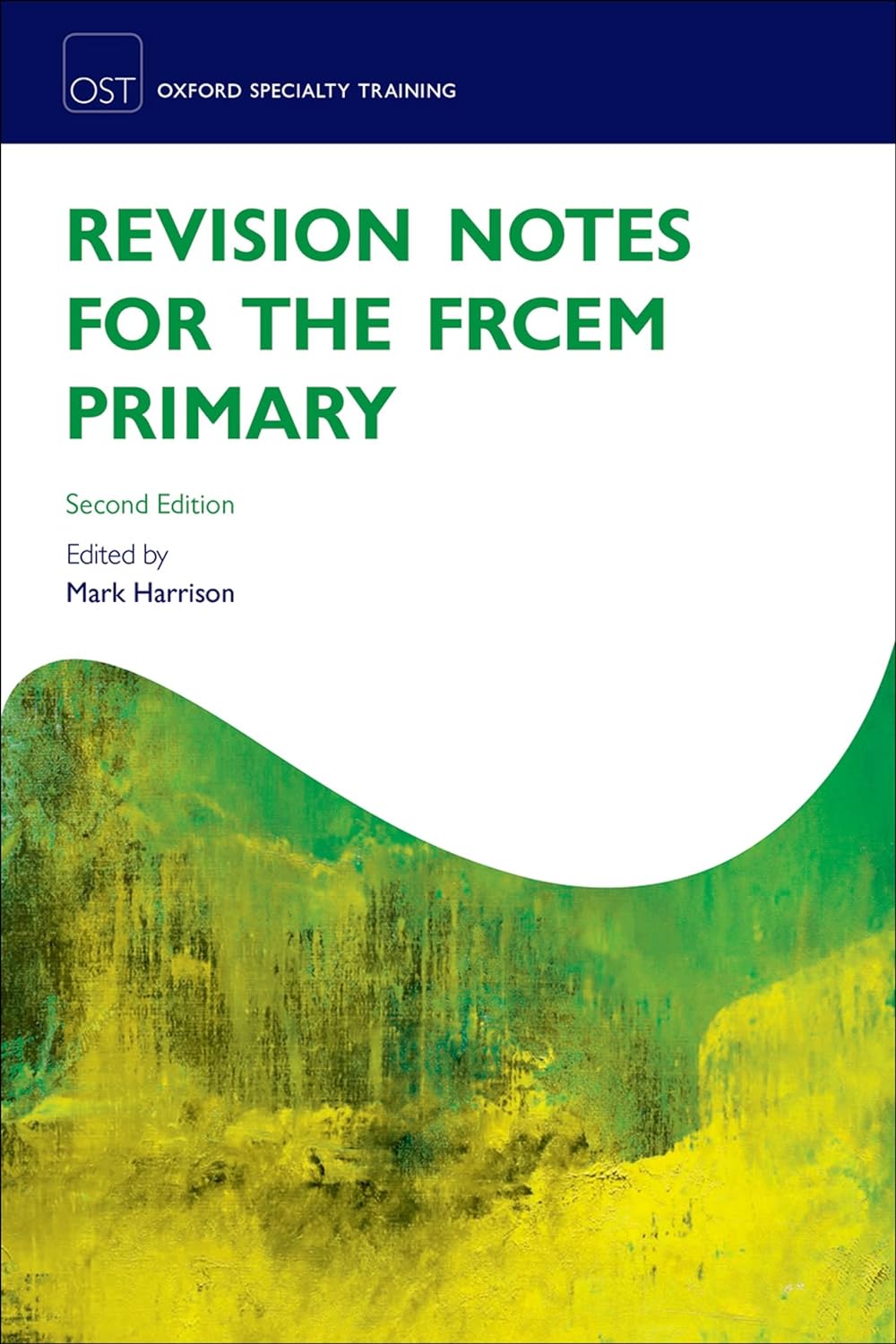 Revision Notes for the FRCEM Primary (Oxford Specialty Training: Revision Texts) (PDF/EPUB Version)