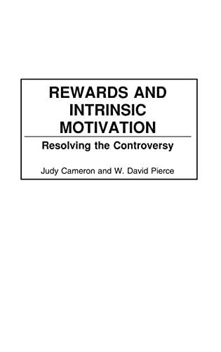 Rewards and Intrinsic Motivation: Resolving the Controversy (PDF/EPUB Version)