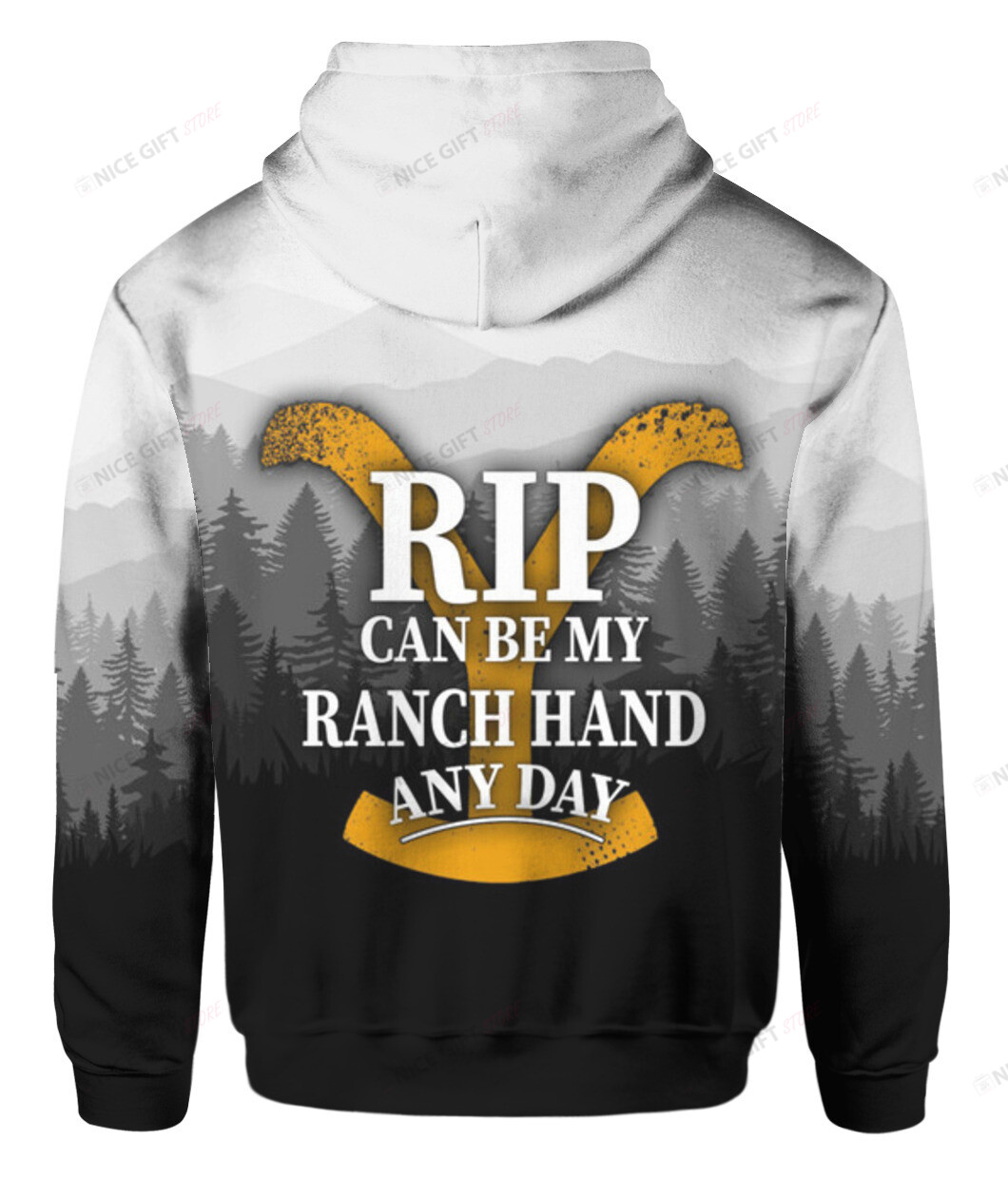 Rip Can Be My Ranch Hand Any Day 3D Hoodie Gift For Fans