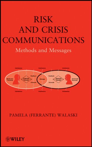 Risk and Crisis Communications: Methods and Messages (PDF/EPUB Version)