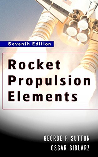 Rocket Propulsion Elements (Wiley-Interscience) (PDF/EPUB Version)