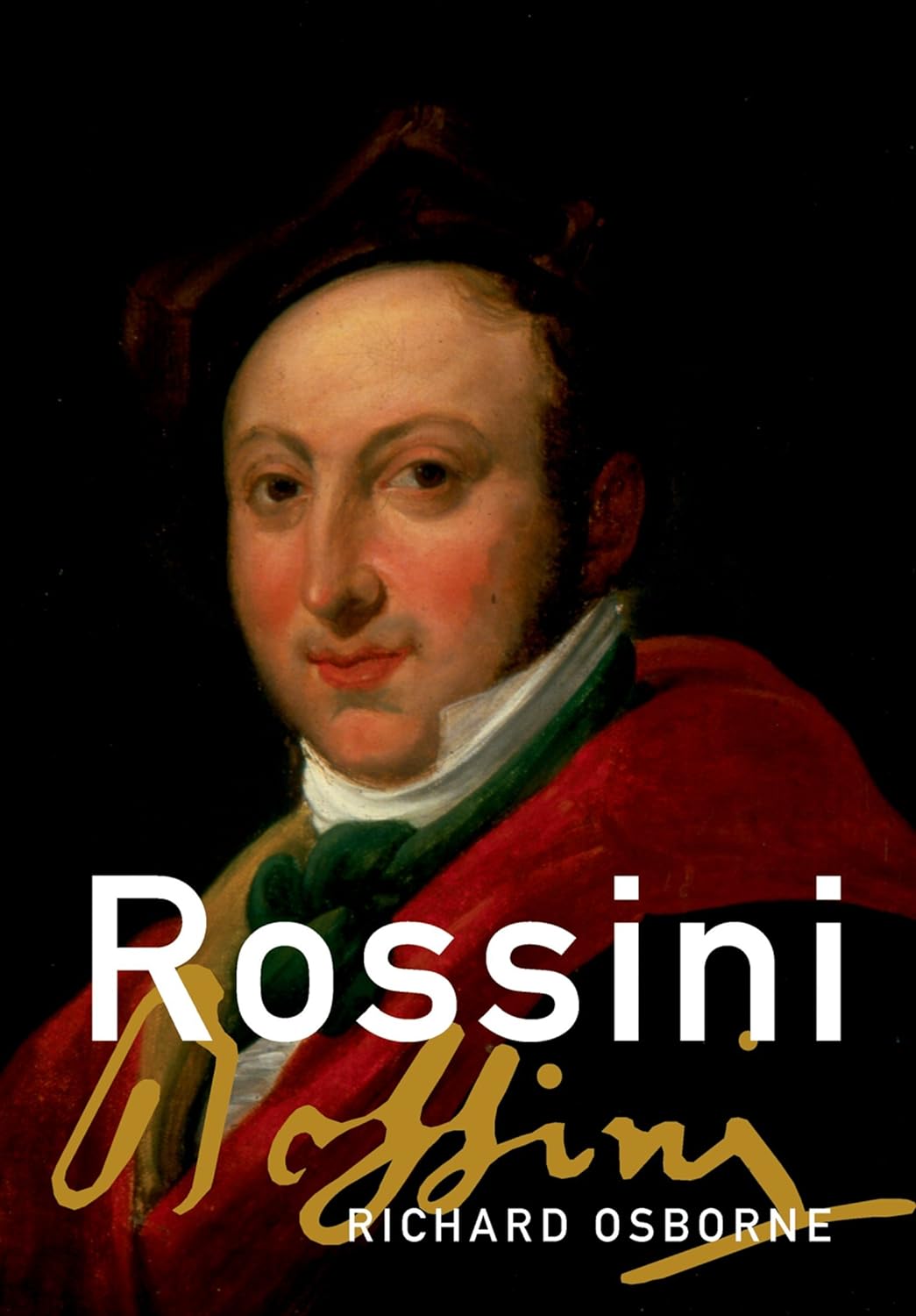 Rossini: His Life and Works (Composers Across Cultures) (PDF/EPUB Version)