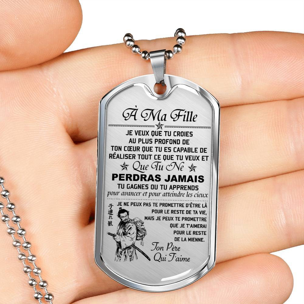 Samurai – Dad To Daughter – Never Lose – French – Military Ball Chain