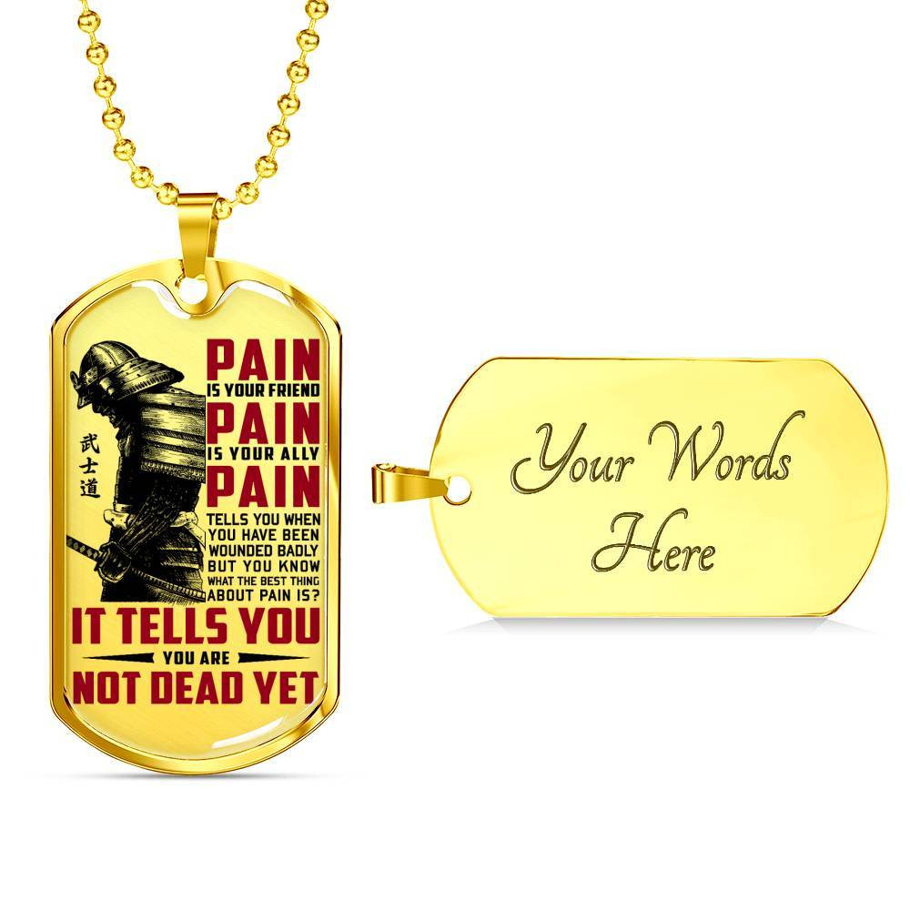 Samurai – PAIN – You Are Not Dead Yet – Military Ball Chain