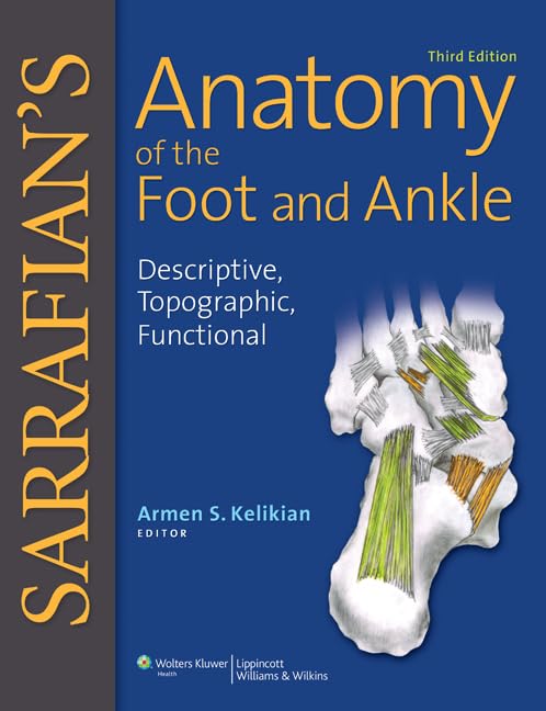 Sarrafian's Anatomy of the Foot and Ankle: Descriptive, Topographic, Functional (PDF/EPUB Version)