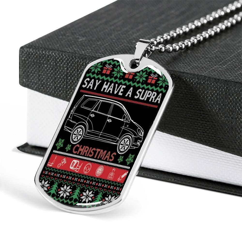 Say Have A Supra Christmas Dog Tag Necklace For Mom