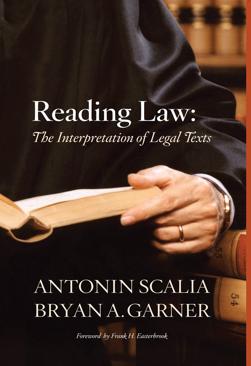 Scalia and Garner's Reading Law: The Interpretation of Legal Texts (PDF/EPUB Version)