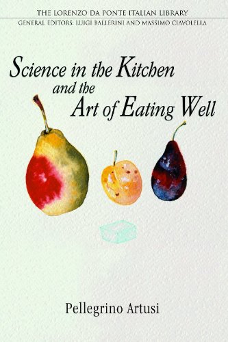 Science in the Kitchen and the Art of Eating Well (Lorenzo Da Ponte Italian Library) (PDF/EPUB Version)
