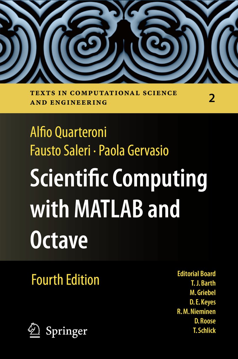 Scientific Computing with MATLAB and Octave (Texts in Computational Science and Engineering Book 2) (PDF/EPUB Version)