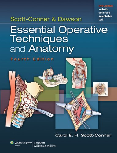 Scott-Conner & Dawson: Essential Operative Techniques and Anatomy (PDF/EPUB Version)