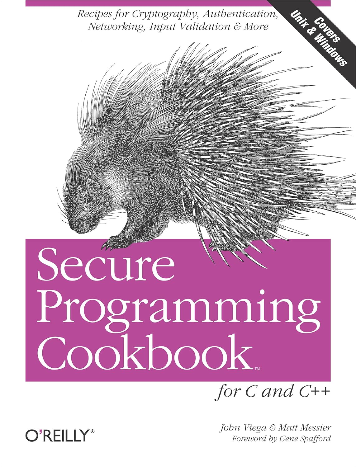 Secure Programming Cookbook for C and C++: Recipes for Cryptography, Authentication, Input Validation & More (PDF/EPUB Version)