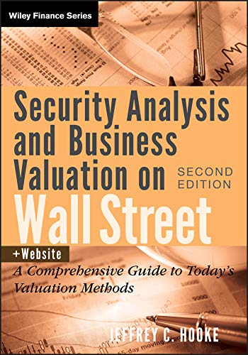 Security Analysis and Business Valuation on Wall Street: A Comprehensive Guide to Today's Valuation Methods (Wiley Finance Book 458) (PDF/EPUB Version)