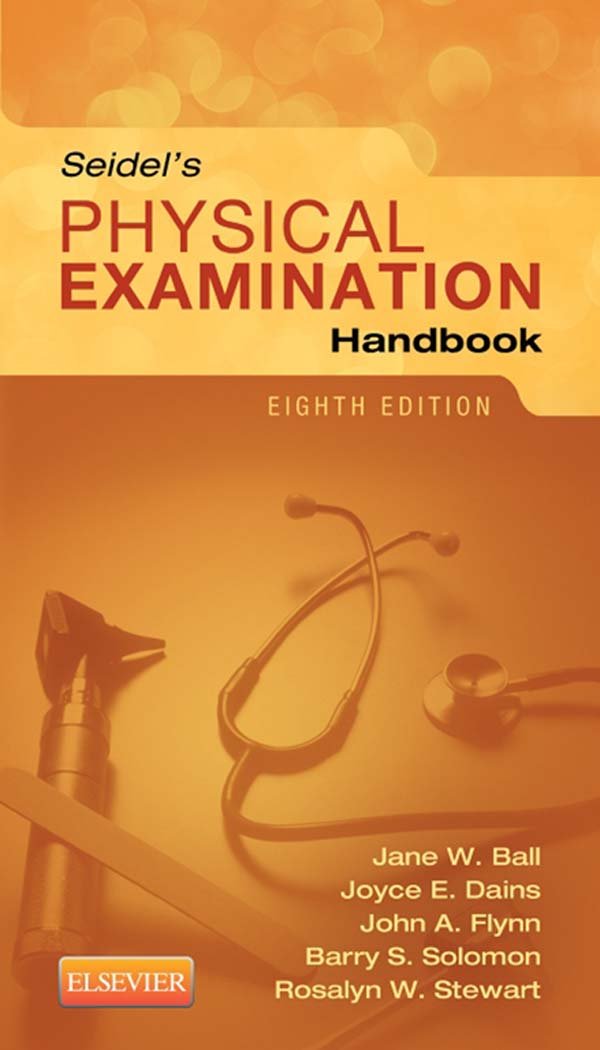 Seidel's Physical Examination Handbook - E-Book: An Interprofessional Approach (Mosbys Physical Examination Handbook) (PDF/EPUB Version)