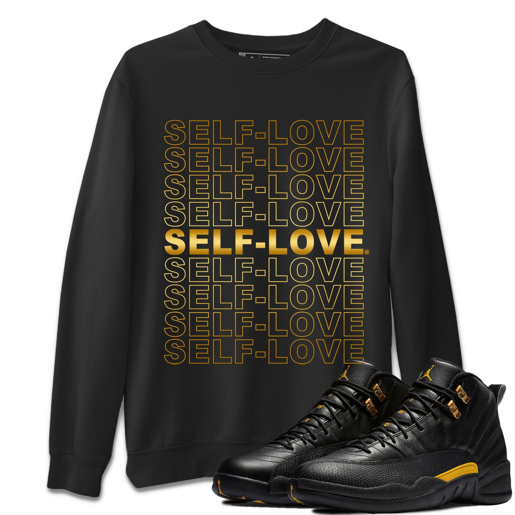 Self Love Unisex Sweater – Air Jordan 12 Black Taxi, Sneakers Matching Sweater