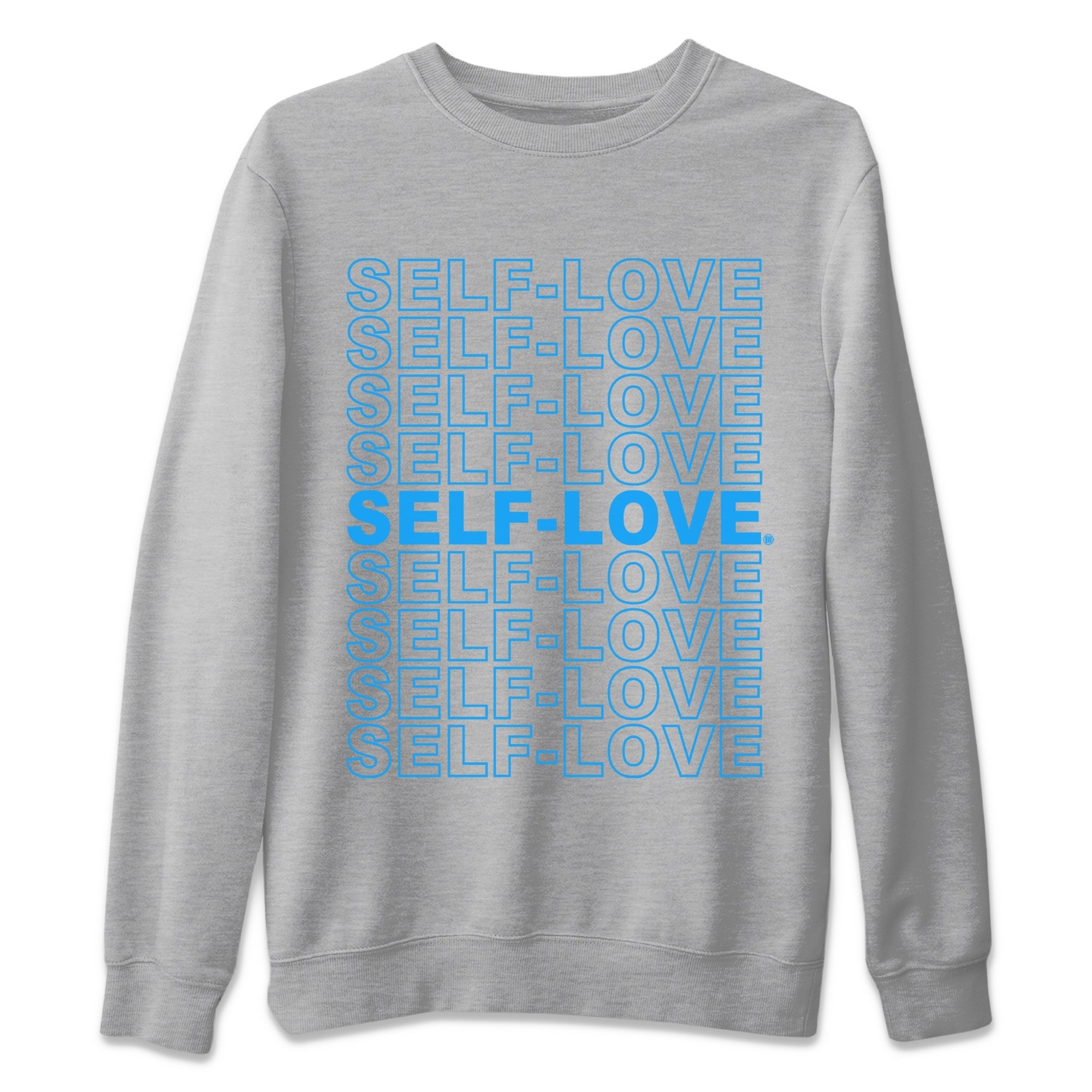 Self Love Unisex Sweater – Air Jordan 13 UNC, Sneakers Matching Sweater