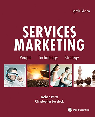 Services Marketing: People, Technology, Strategy (Eighth Edition) (PDF/EPUB Version)