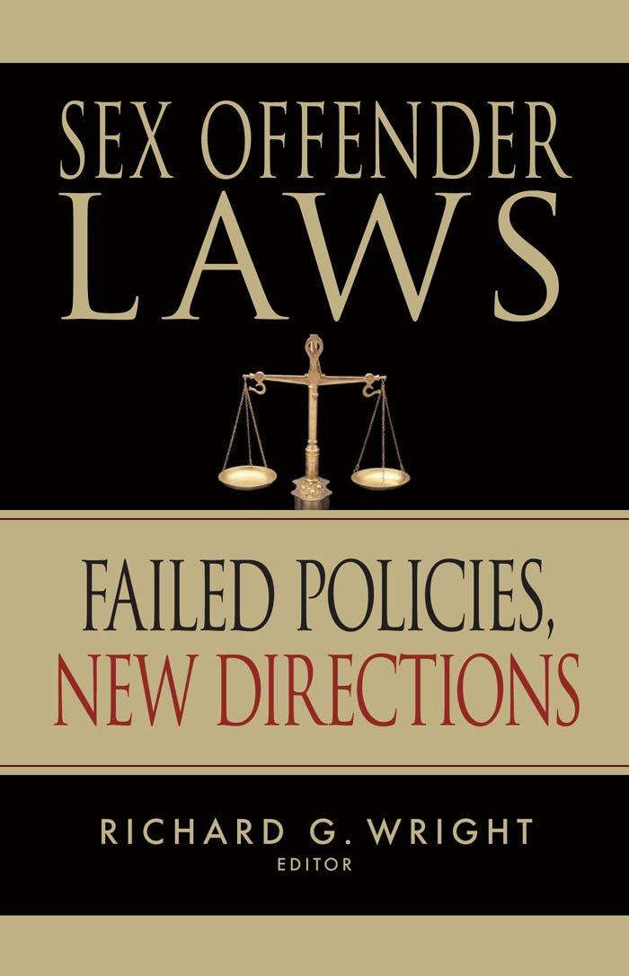 Sex Offender Laws: Failed Policies, New Directions (PDF/EPUB Version)