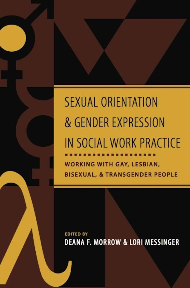 Sexual Orientation and Gender Expression in Social Work Practice: Working with Gay, Lesbian, Bisexual, and Transgender People (PDF/EPUB Version)